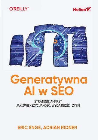 Generatywna AI w SEO. Strategie AI-First. Jak...