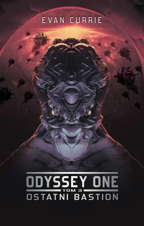Ostatni bastion. Odyssey One. Tom 3, Evan Currie