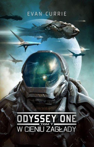 W cieniu zagłady. Odyssey One. Tom 7, Evan Currie