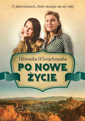 Po nowe życie, Weronika Wierzchowska