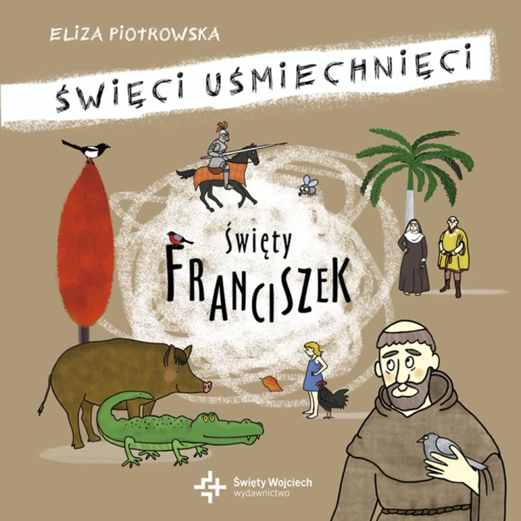 Święty Franciszek. Święci uśmiechnięci
