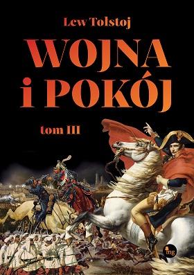 Wojna i pokój. Tom 3, Tołstoj Lew