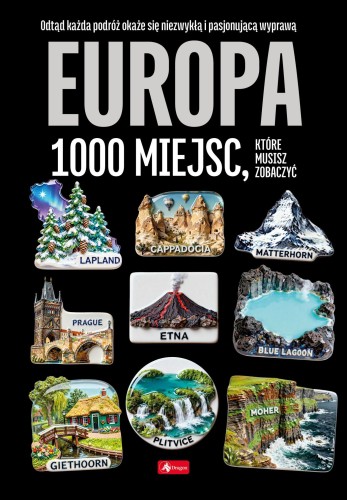 Europa 1000 miejsc. 1000 najpiękniejszych...