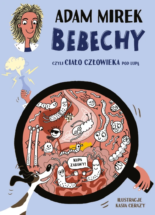 Bebechy, czyli ciało człowieka pod lupą wyd. 2025