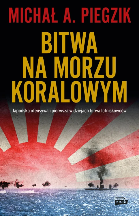 Bitwa na Morzu Koralowym. Japońska ofensywa i...