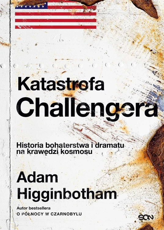 Katastrofa Challengera. Historia bohaterstwa i...