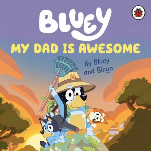 Bluey. My Dad Is Awesome wer. angielska, Bluey