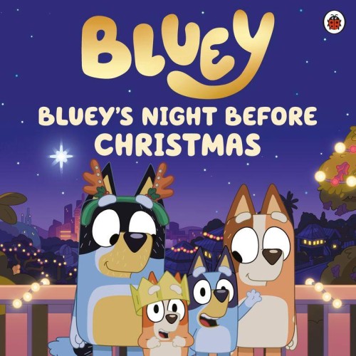 Bluey Bluey's Night Before Christmas wer....