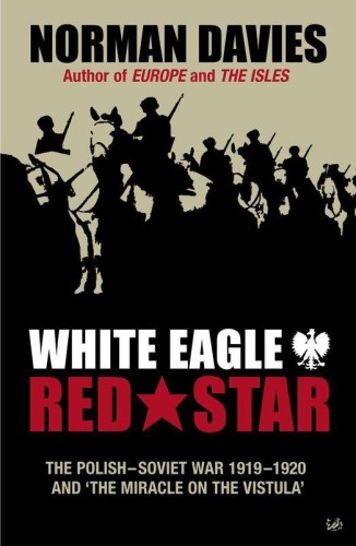 White Eagle, Red Star, Norman Davies