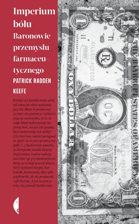 Imperium bólu. Baronowie przemysłu...