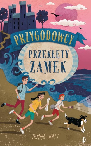 Przeklęty zamek. Przygodowcy. Tom 1, Jemma Hatt