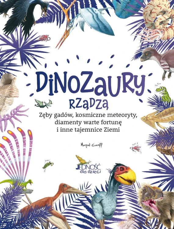 Dinozaury rządzą. Zęby gadów, kosmiczne...
