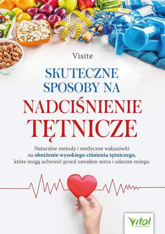 Skuteczne sposoby na nadciśnienie tętnicze....