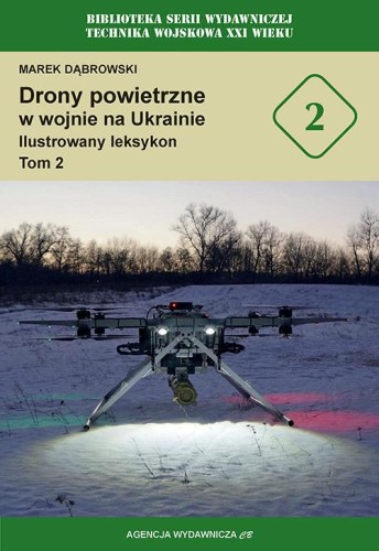 Drony powietrzne w wojnie na Ukrainie....