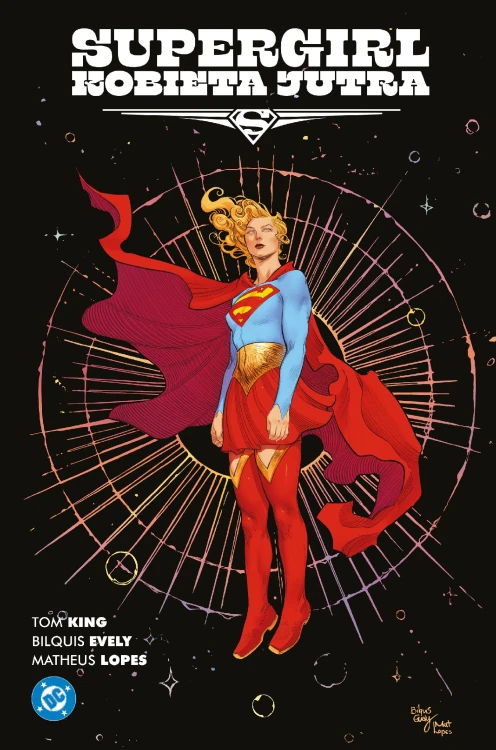 Supergirl. Kobieta Jutra, Tom King,Bilquis Evely