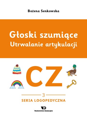 Głoski szumiące Utrwalanie artykulacji głoska...