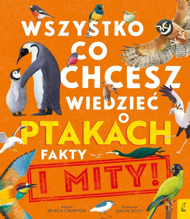 Wszystko, co chcesz wiedzieć o ptakach. Fakty...