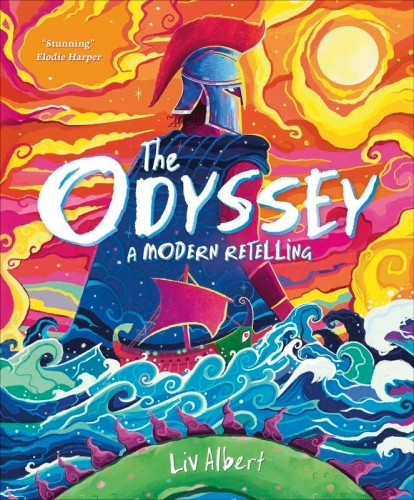 The Odyssey. A Modern Retelling, Liv Albert