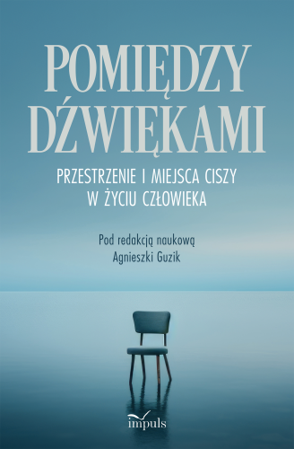 Pomiędzy dźwiękami Przestrzenie i miejsca...