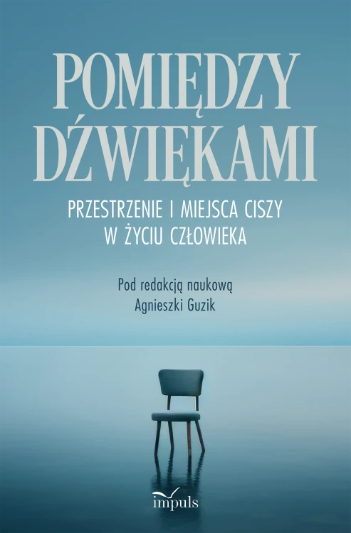 Pomiędzy dźwiękami Przestrzenie i miejsca...