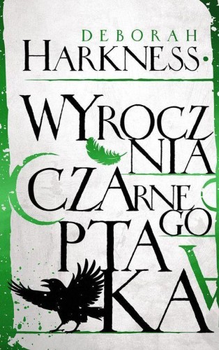 Wyrocznia czarnego ptaka. Księga Wszystkich...