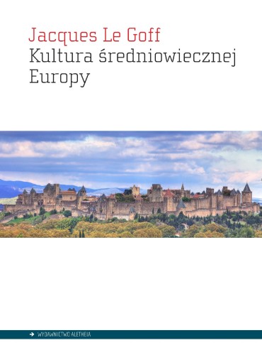 Kultura średniowiecznej Europy, Jacques Le Goff
