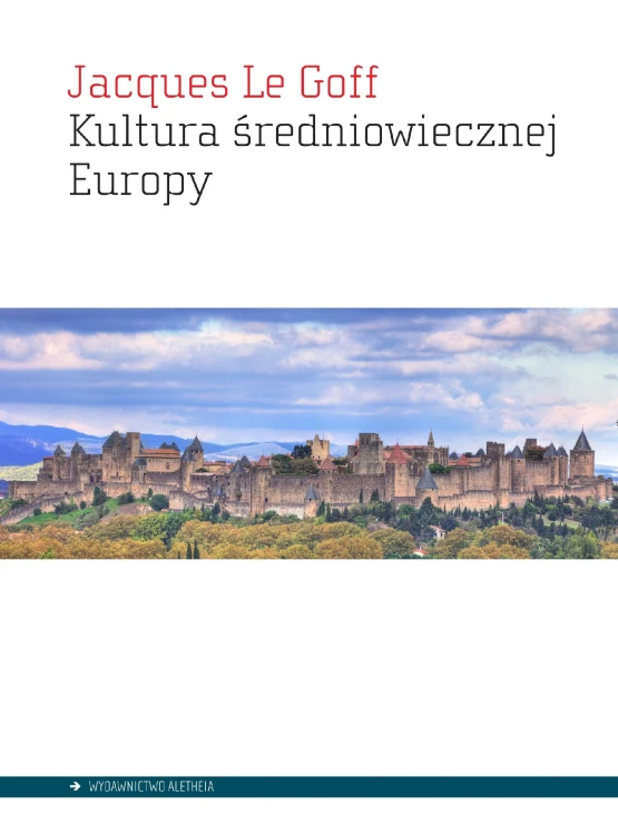 Kultura średniowiecznej Europy, Jacques Le Goff