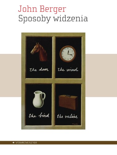 Sposoby widzenia, John Berger
