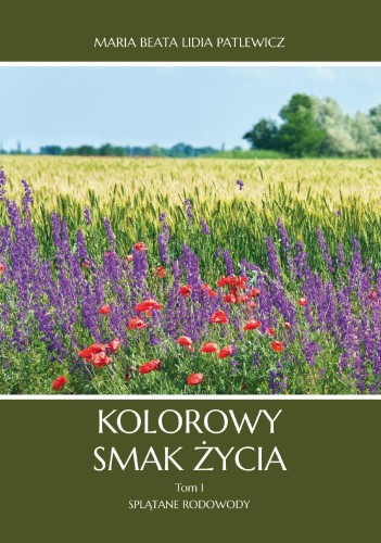 Kolorowy smak życia. Tom 1
