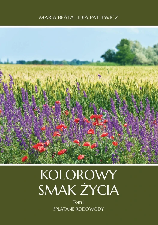Kolorowy smak życia. Tom 1