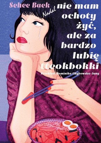 Nadal nie mam ochoty żyć, ale za bardzo lubię...