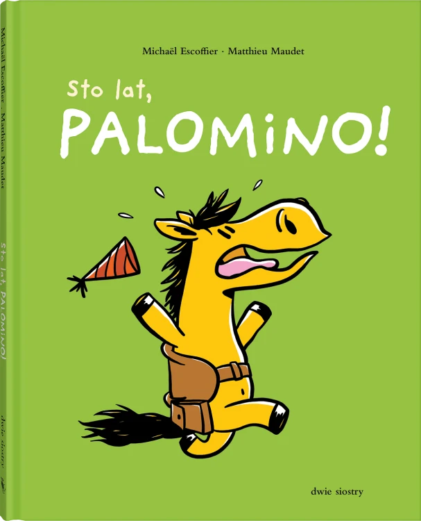 Sto lat, Palomino!, Michaël Escoffier