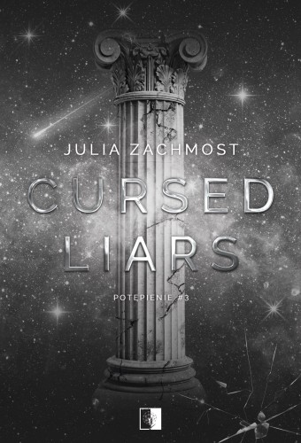 Cursed Liars. Potępienie. Tom 3, Julia Zachmost
