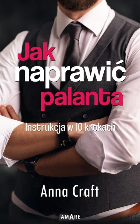 Jak naprawić palanta. Instrukcja w dziesięciu...