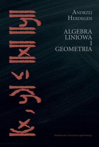 Algebra liniowa i geometria, Andrzej Herdegen
