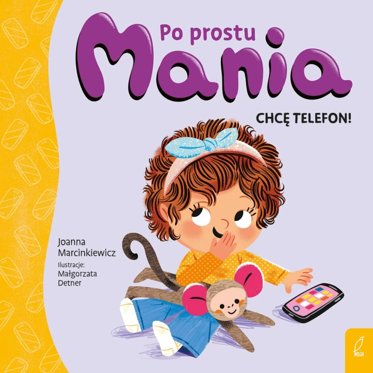 Chcę telefon! Po prostu Mania