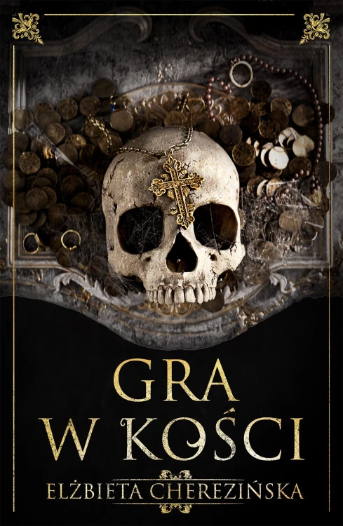 Gra w kości, Elżbieta Cherezińska