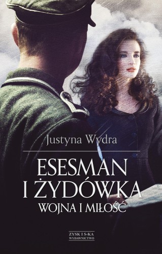 Esesman i Żydówka wyd. 2025, Justyna Wydra
