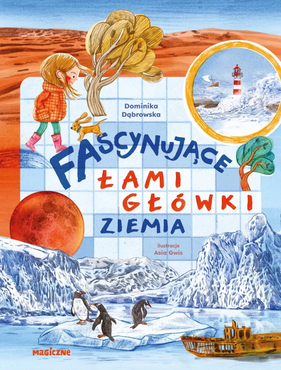 Fascynujące łamigłówki. Ziemia, Dominika Dąvrowska