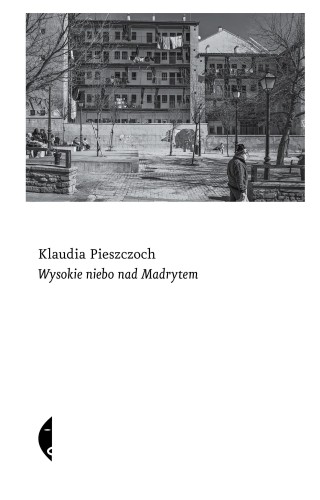 Wysokie niebo nad Madrytem, Klaudia Pieszczoch