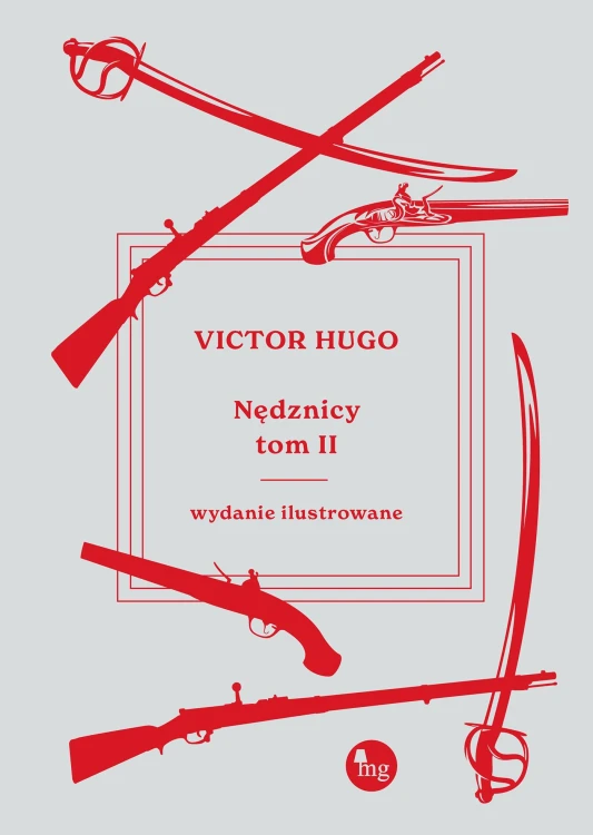 Nędznicy. Tom 2 wyd. ilustrowane, Victor Hugo