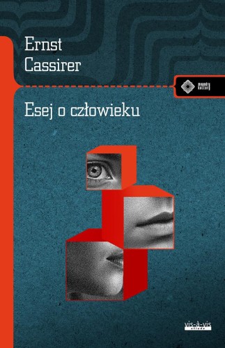 Esej o człowieku, Ernst Cassirer