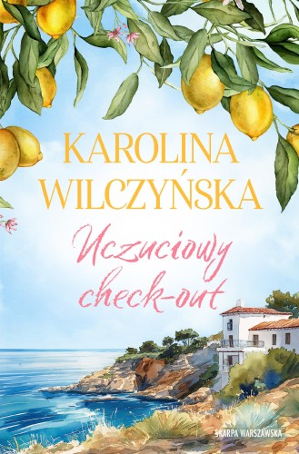 Uczuciowy check-out, Karolina Wilczyńska