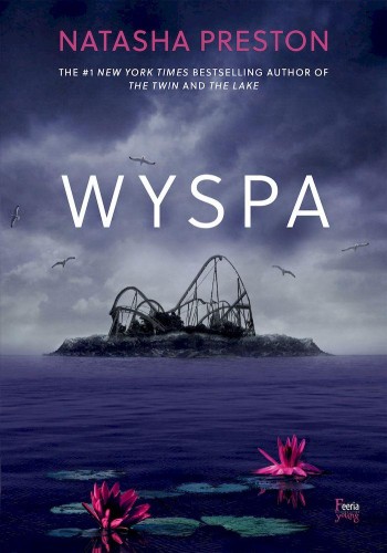 Wyspa, Natasha Preston