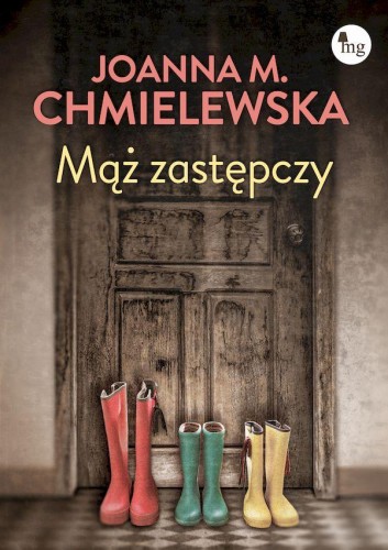 Mąż zastępczy, Joanna M. Chmielewska