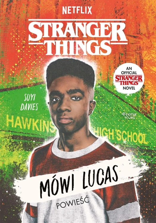 Mówi Lucas. Stranger Things, Davies Suyi