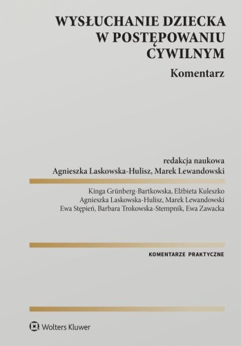 Wysłuchanie dziecka w postępowaniu cywilnym....