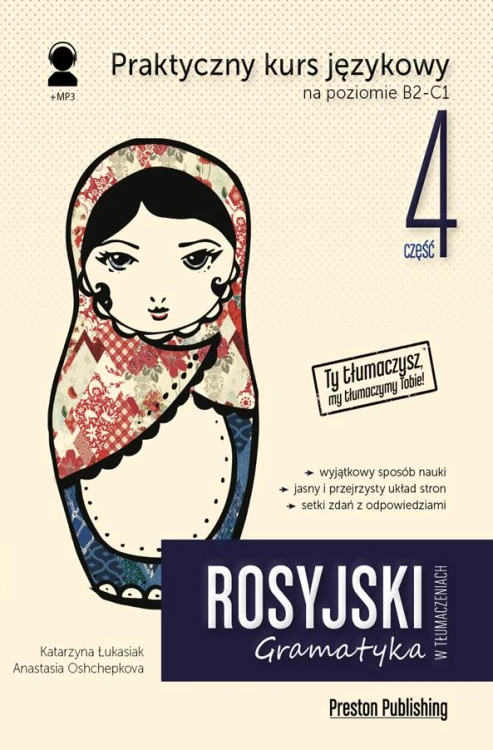 Rosyjski w tłumaczeniach. Gramatyka 4. Poziom...