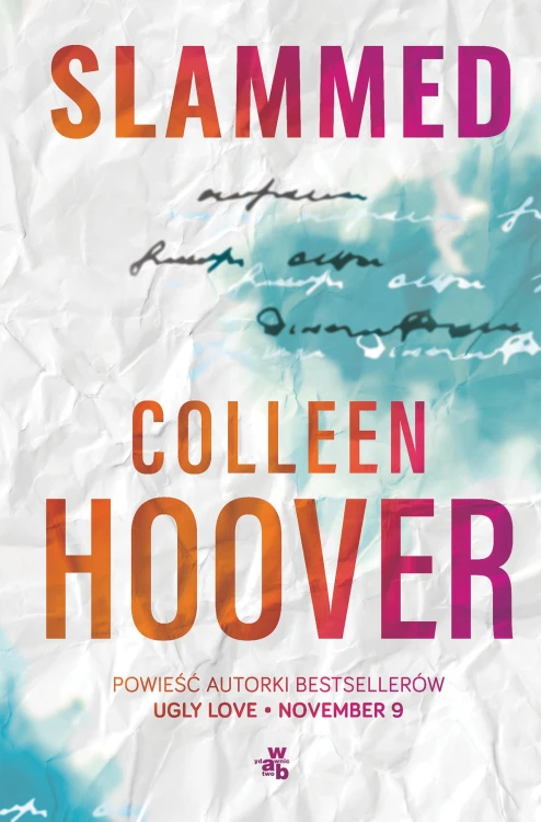 Slammed. Tom 1, Colleen Hoover