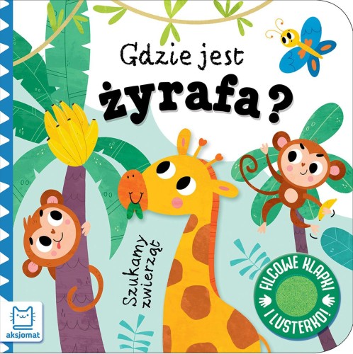 Gdzie jest żyrafa? Szukamy zwierząt (Filcowe...
